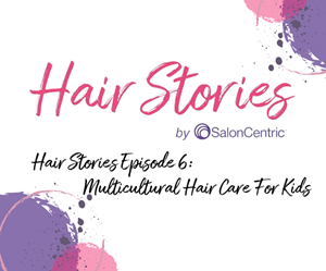 thumbnaill Hair Stories Episode 6 Multicultural Hair Care For Kids(710 × 590 px)